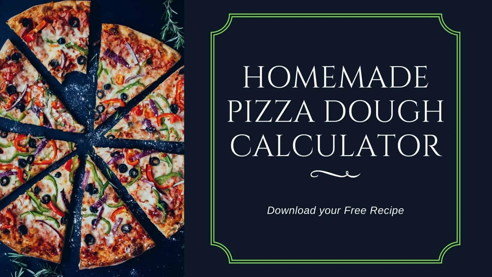 homemade pizza dough calculator