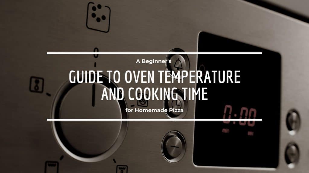 Temperature and Cooking Time for Pizza