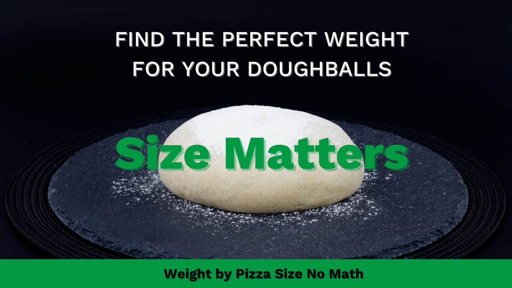 Doughball Weight by Pizza Size
