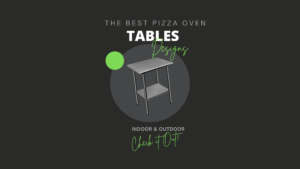 Best pizza oven tables