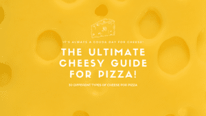 Cheese for Pizza Guide