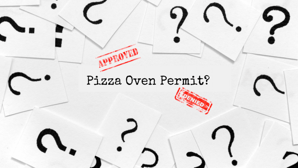 need a permit for an outdoor pizza oven