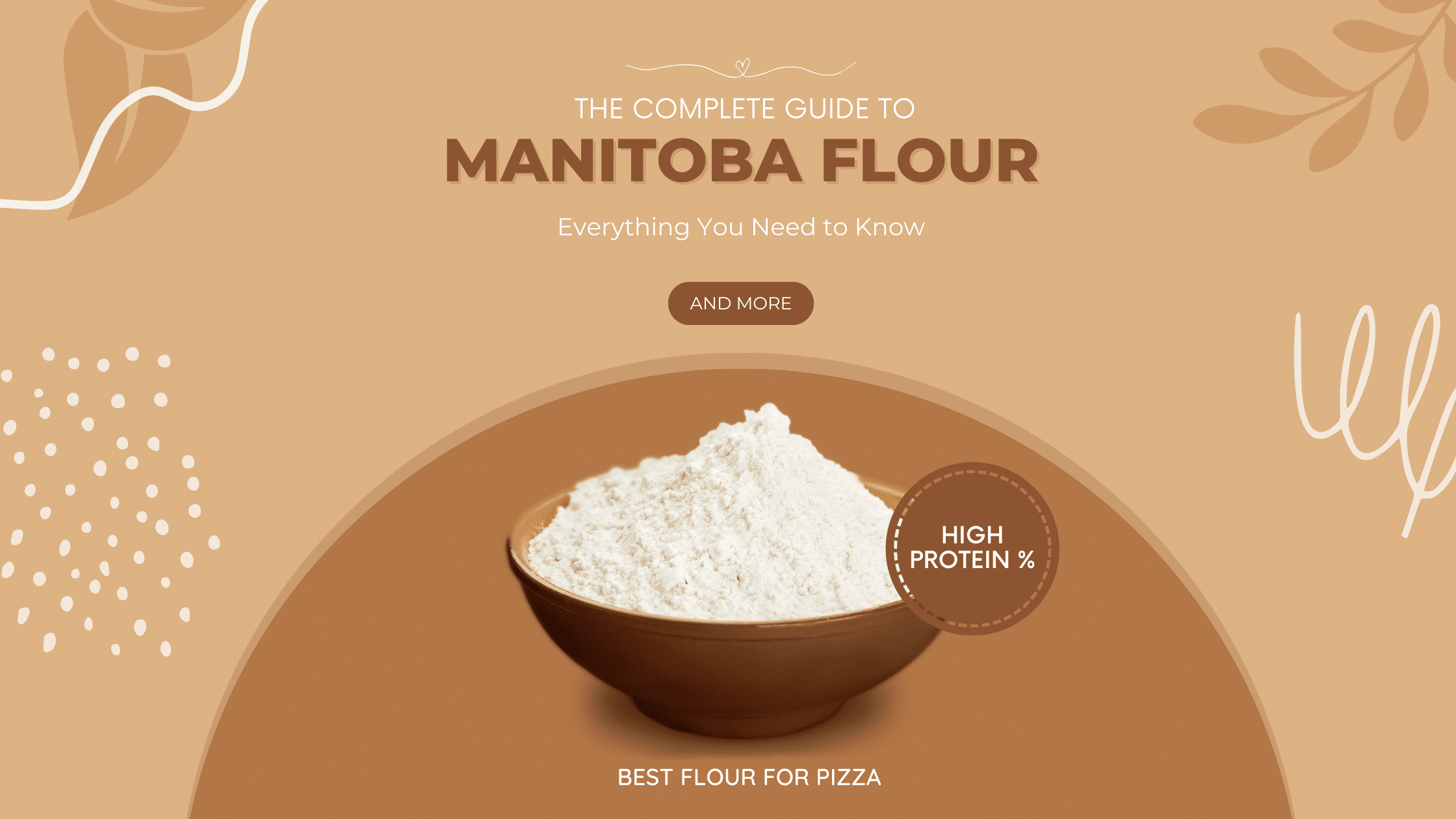 Manitoba Flour: The Complete Guide on the #1 Strongest Flour