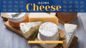 Aging Cheese