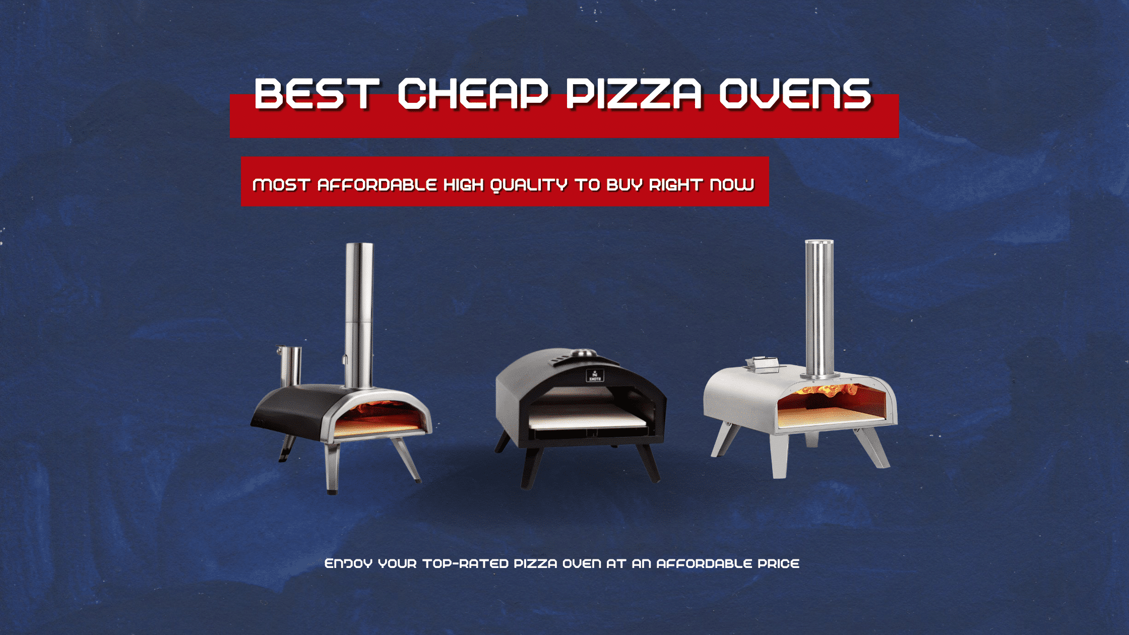 Best Cheap Pizza Ovens in 2022 – [Get More for Your Money!]