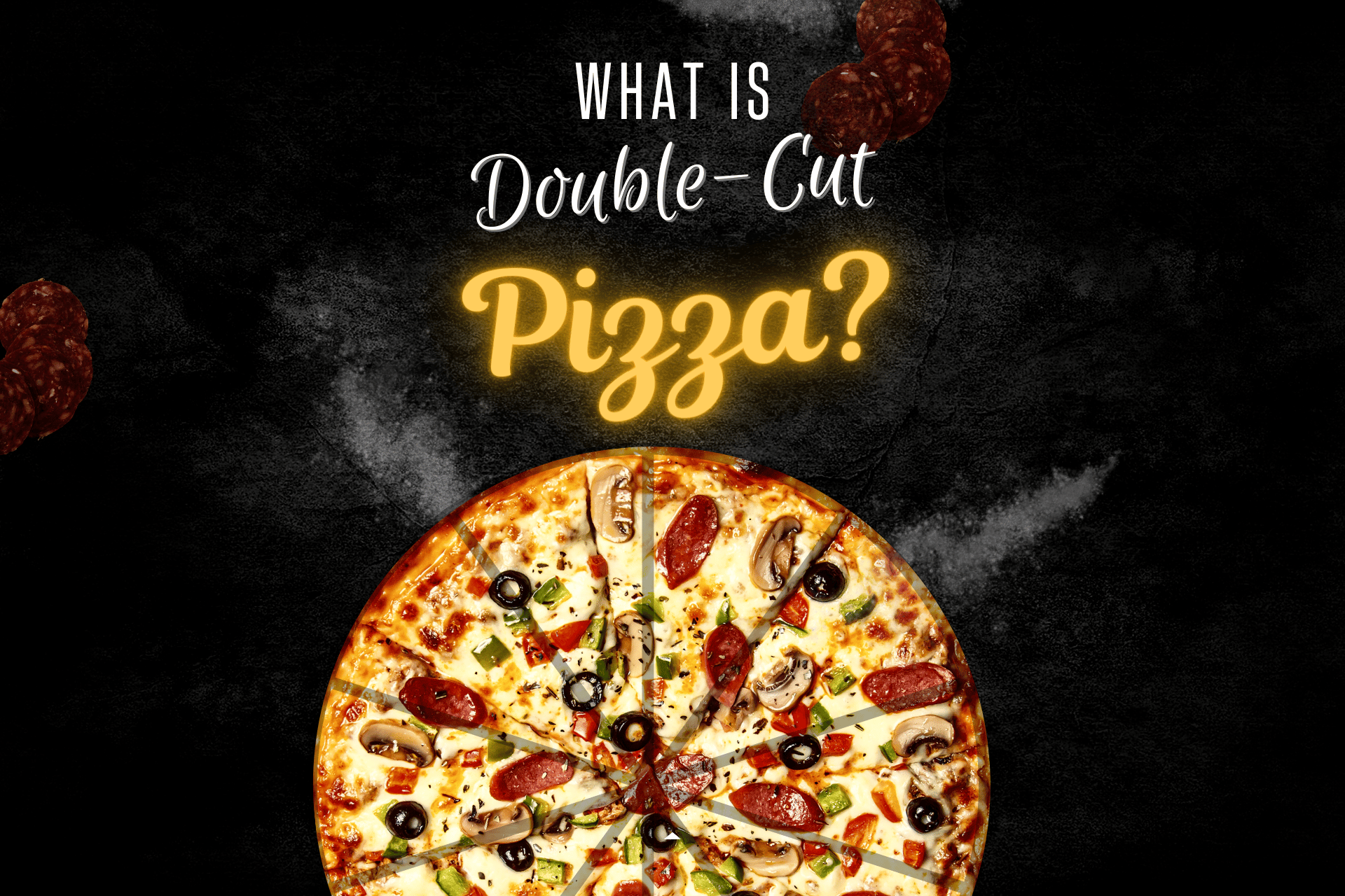 What is Double Cut Pizza