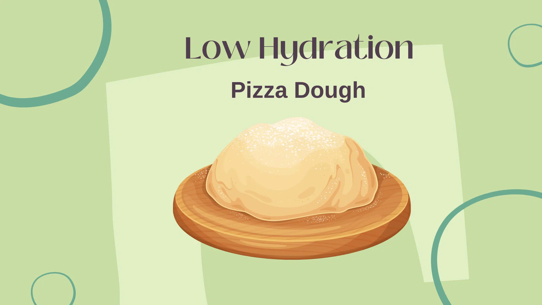 Low Hydration Pizza Dough
