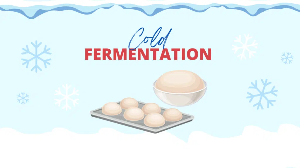 Cold fermentation