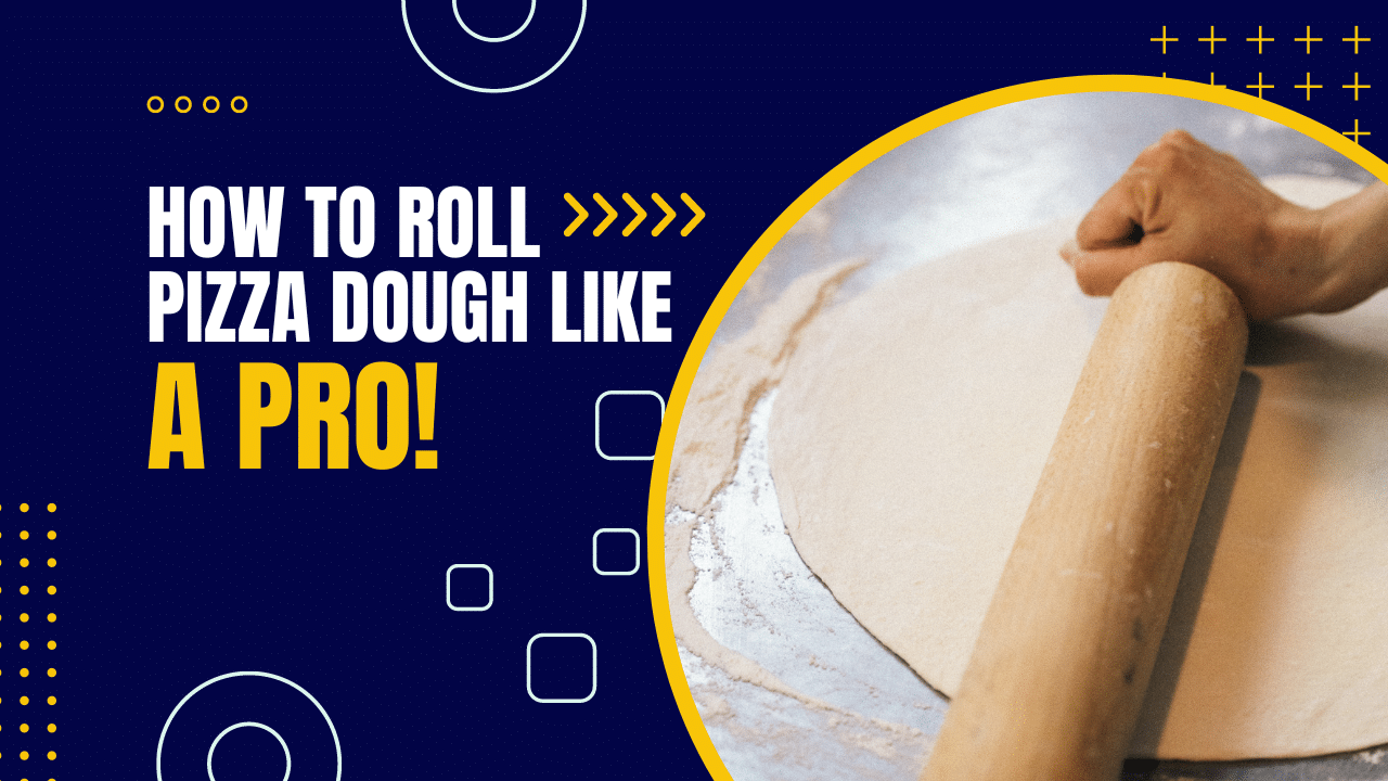 How to roll pizza dough