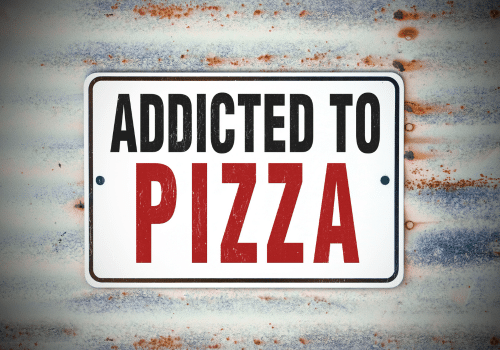 addicted to pizza sign