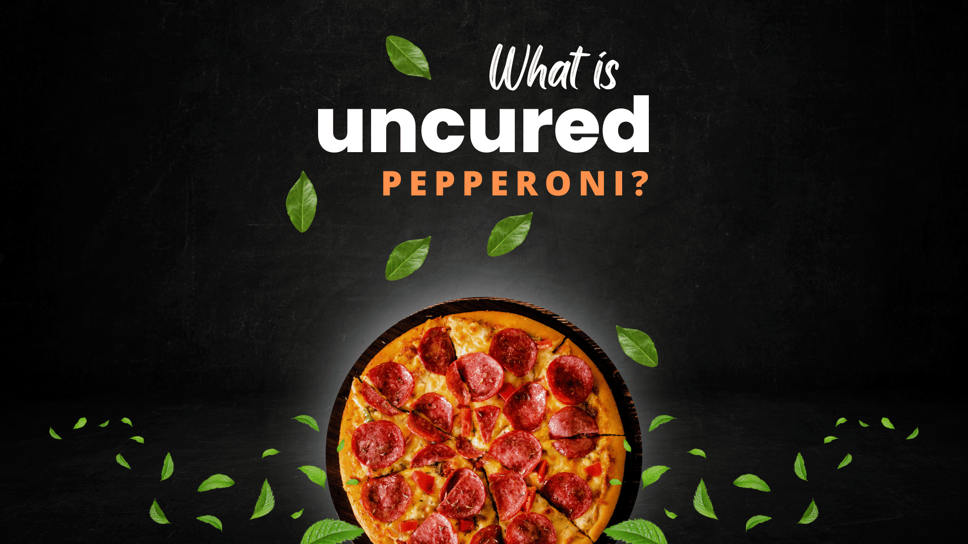 What is uncured pepperoni